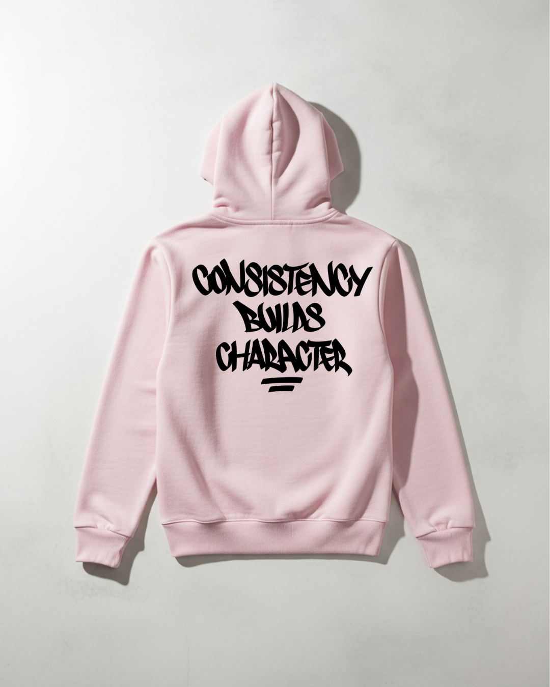 Consistency Builds Character Hoodie
